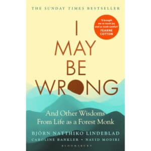 I May Be Wrong - Björn Natthiko Lindeblad